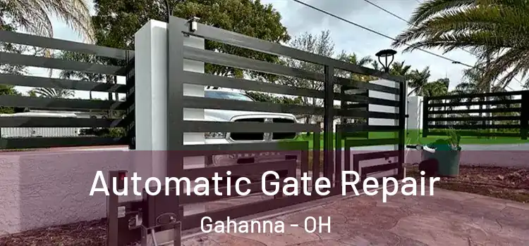 Automatic Gate Repair Gahanna - OH