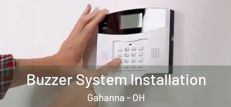 Buzzer System Installation Gahanna - OH