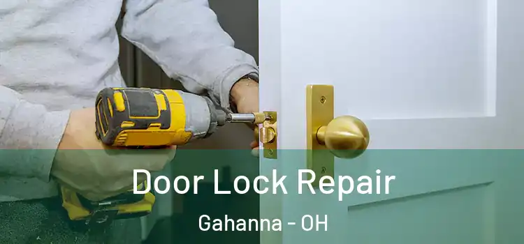  Door Lock Repair Gahanna - OH