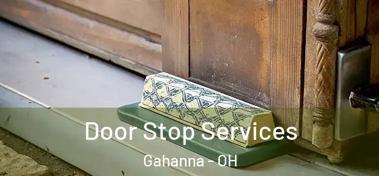 Door Stop Services Gahanna - OH