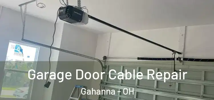  Garage Door Cable Repair Gahanna - OH