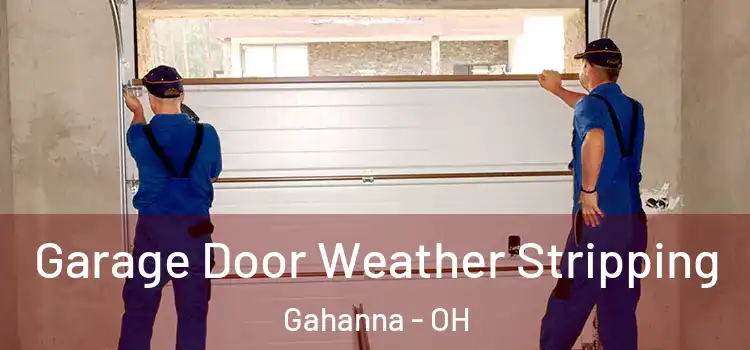  Garage Door Weather Stripping Gahanna - OH