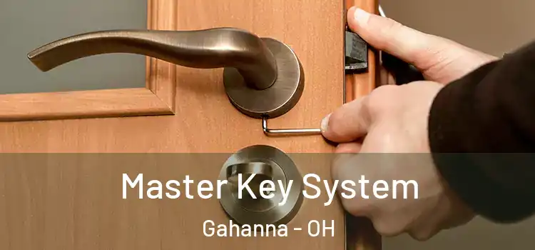 Master Key System Gahanna - OH