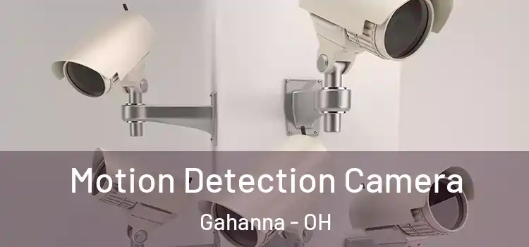 Motion Detection Camera Gahanna - OH